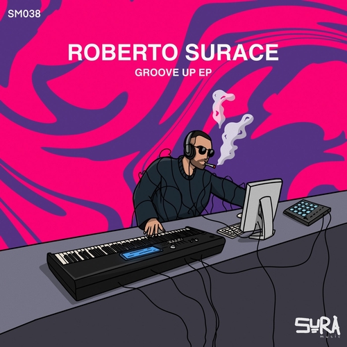 Roberto Surace - Groove Up [SM038]